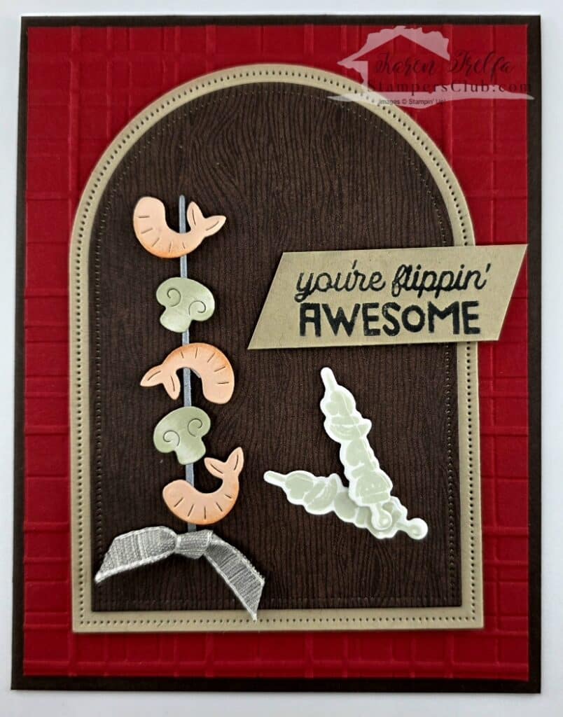 BBQ Master shish kebab card you're flippin awesome stampin up by Karen Trelfa Stampers Club