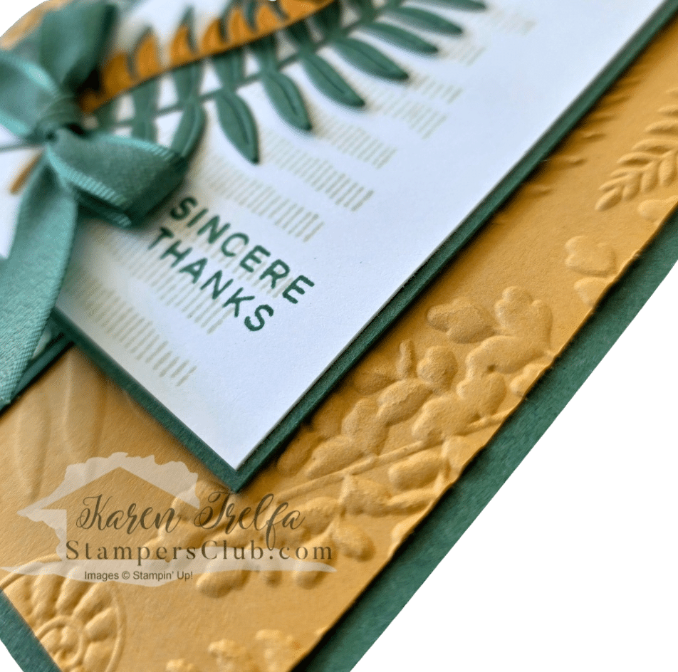 fern-flora-golden-glow-embossed-layer-sincere-thanks-detail Golden Glow embossed layer and sincere thanks sentiment detail Fern Flora stamp set Karen Trelfa Stampers Club