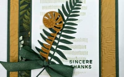 Fern Die Cut Card — Full Tutorial with Cut List | Stampin’ Up! Fern & Flora