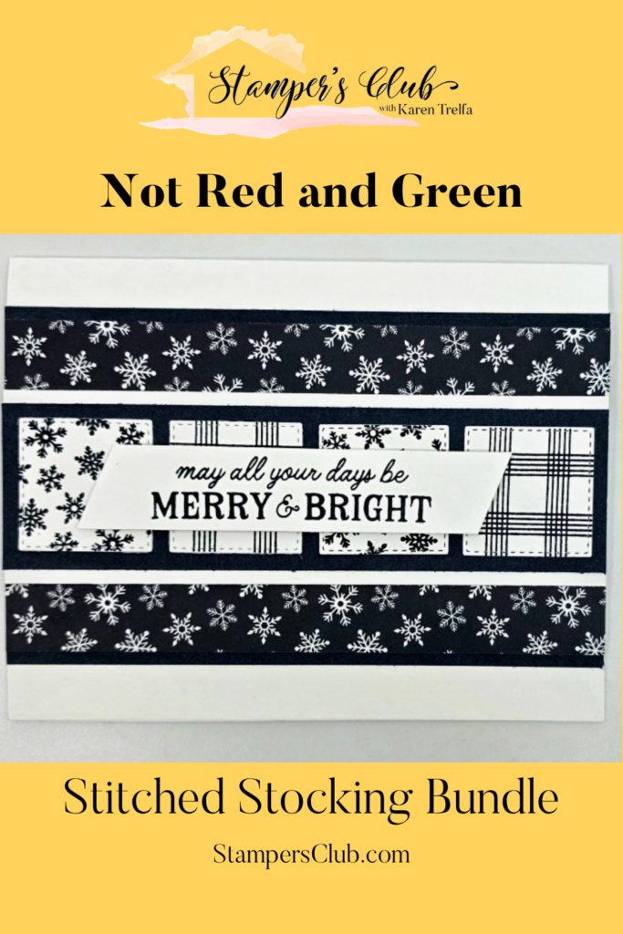 Not red and green non traditional Christmas card Stitched Stocking Bundle Karen Trelfa Stampers Club