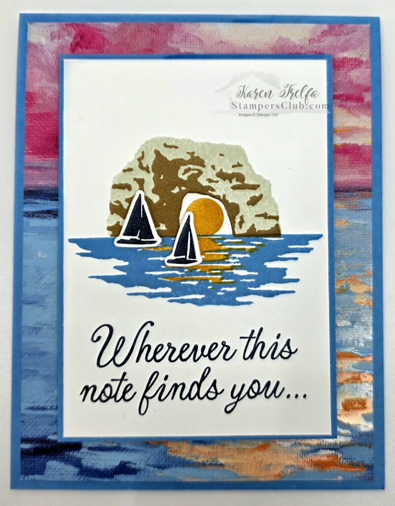 scenic-coast-wherever-note-finds-you-card Scenic Coast Stampin' Up card with Wherever This Note Finds You sentiment featuring a stamped rock arch scene with two sailboats and golden sun on a painted pink and blue designer paper background